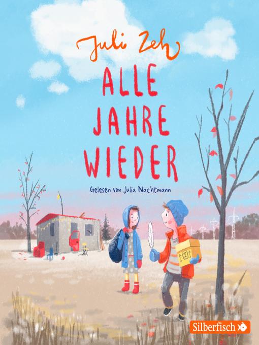 Title details for Alle Jahre wieder by Juli Zeh - Available